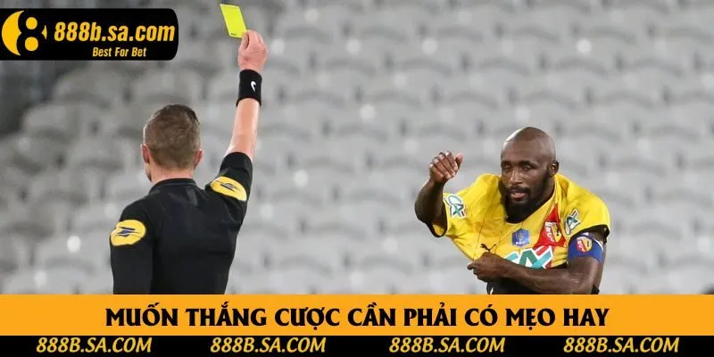 Muốn thắng cược cần phải có mẹo hay